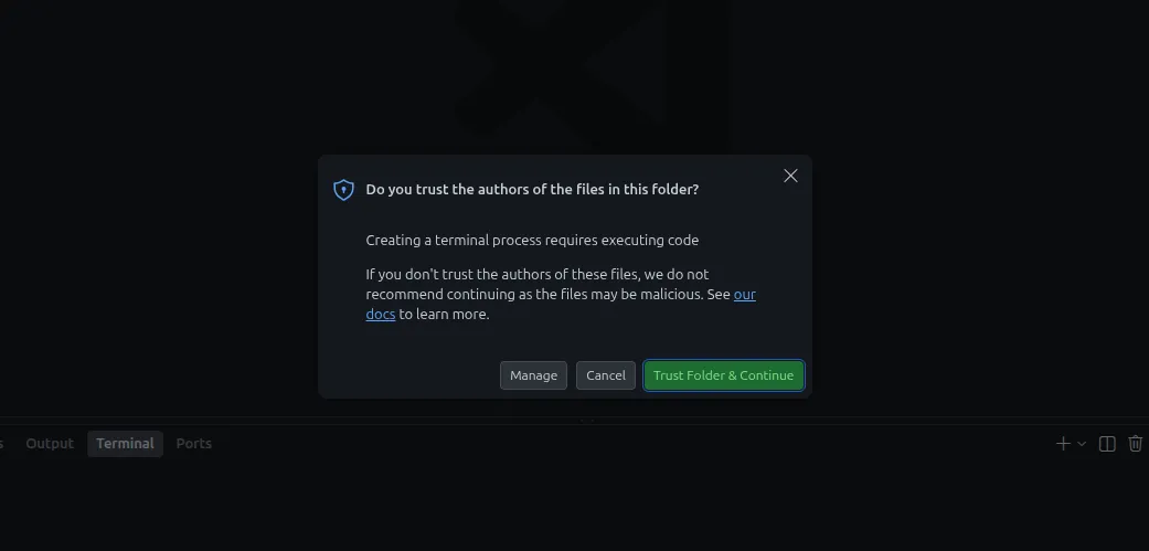 VS Code’s “Do you trust the authors of the files in this folder?” dialog